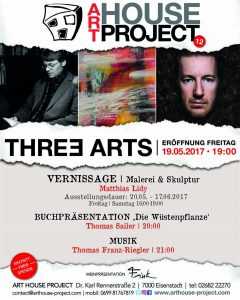 AHP 12: THREE ARTS @ ART HOUSE PROJECT | Eisenstadt | Burgenland | Austria